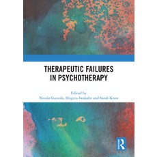 (영문도서)Therapeutic Failures in Psychotherapy Paperback, Routledge, English, 9781032574028