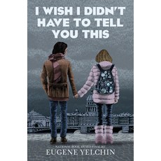 (英文圖書)I Wish I Didn't Have to Tell You This: A Graphic Memoir 精裝版, Candlewick Press (MA), 英文