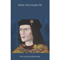 King Richard III Paperback, Independently Published, English, 9798697783320