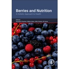 (英文圖書)Berries and Nutrition: A Holistic Approach to Health 平裝版, Academic Press, 英文