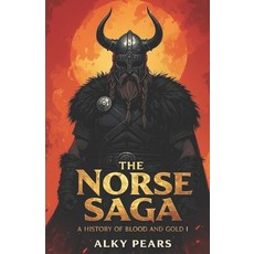 (영문도서)The Norse Saga: Part -1 Paperback, Independently Published, English, 9798296876713