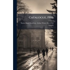 (영문도서)Catalogue 1906 Hardcover, Hutson Street Press, English, 9781023817806