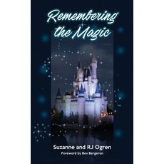 (英文圖書)Remembering the Magic: More Stories of Our Walt Disney World Careers 精裝版, Theme Park Press, 英文