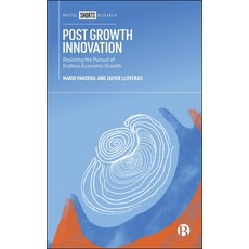 (外文書)Post Growth Innovation: Resisting the Pursuit of Endless Economic Growth Paperback, Bristol University Press, English