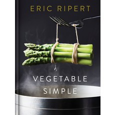 (영문도서) Vegetable Simple: A Cookbook Hardcover, Random House