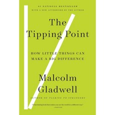 The Tipping Point: How Little Things Can Make a Big Difference : How Little Things Can ..., Back Bay Books
