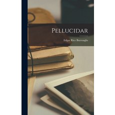 (영문도서) Pellucidar Hardcover, Legare Street Press, English, 9781013378775