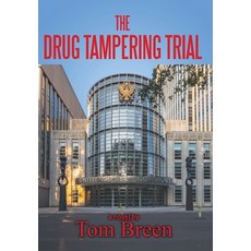 (영문도서) The Drug Tampering Trial Hardcover, Bbradford Books, English, 9798986518510