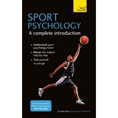 (영문도서) Sports Psychology: A Complete Introduction Paperback, Teach Yourself, English, 9781399806787 Teach Yourself, English, 9781399806787