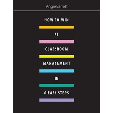 (영문도서)How to Win at Classroom Management in Six Easy Steps Paperback, Pembroke Publishers, English, 9781551383750