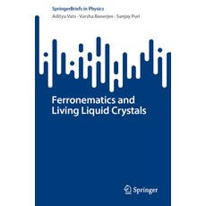 (영문도서) Ferronematics and Living Liquid Crystals Paperback, Springer, English, 9783031877988