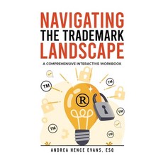 (영문도서) Navigating the Trademark Landscape Paperback, Law Firm of Andrea Hence Ev..., English, 9781734329872