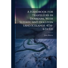 (英文圖書)A Handbook for Travellers in Denmark With Sleswig and Holstein (And Iceland). 4... 平裝版, Hutson Street Press, 英文