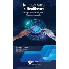 (英文圖書)Nanosensors in Healthcare: Design Applications and Regulatory Aspects 精裝版, CRC Press, 英文