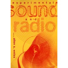 (영문도서) Experimental Sound and Radio Paperback, MIT Press, English, 9780262731300