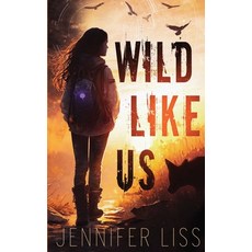 (영문도서) Wild Like Us Paperback, Willow River Press, English, 9781958901274