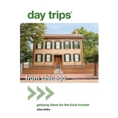 (英文圖書)Day Trips(r) from Chicago: Getaway Ideas for the Local Traveler 平裝版, Globe Pequot Publishing, 英文