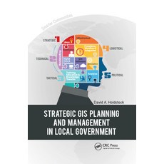 (영문도서) Strategic GIS Planning and Management in Local Government Paperback, CRC Press, English, 9780367867409