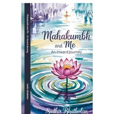 (英文圖書)Mahakumbh and Me: An Inward Journey 平裝版, Notion Press, 英文