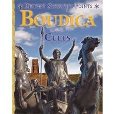 History Starting Points: Boudica and the Celts Paperback, Franklin Watts, English, 9781445163536