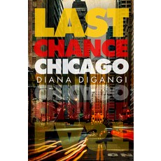 (영문도서) Last Chance Chicago Paperback, Bywater Books, English, 9781612942513