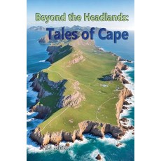 (영문도서) Beyond the Headlands: Tales of Cape Paperback, Pinky, English, 9798224512706