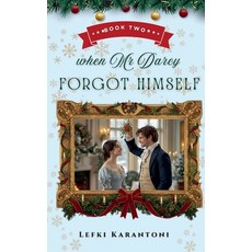 (영문도서)When Mr Darcy Forgot Himself Paperback, Lefki Karantoni, English, 9798232905163
