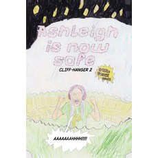 (英文圖書)Ashleigh Is Now Safe - Cliff-hanger 2 (A Team Pugh Adventure) 平裝版, Ocean Vertes, 英文