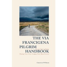 (英文圖書)The Via Francigena Pilgrim Handbook - Everything You Need to Know Before Walking... 平裝版, Storymanufaktur Christian W..., 英文