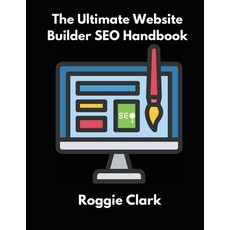 (英文圖書)The Ultimate Website Builder SEO Handbook: Learn How to Build A Website With HTM... 平裝版, Bounce Rank, 英文
