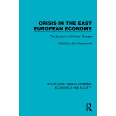 (英文圖書)Crisis in the East European Economy: The Spread of the Polish Disease 精裝版, Routledge, English