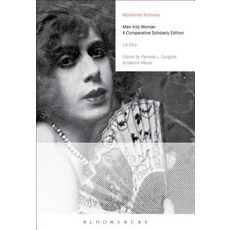 Man Into Woman: A Comparative Scholarly Edition Hardcover, Bloomsbury Academic