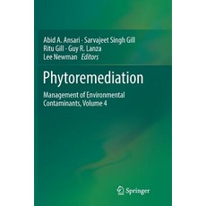(영문도서) Phytoremediation: Management of Environmental Contaminants Volume 4 Paperback, Springer, English, 9783319824369