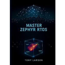 (英文圖書)Master Zephyr RTOS: A Hands-On Guide to Building Secure Scalable and Connected... 平裝版, Independently Published, 英文