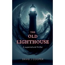 (영문도서) The Old Lighthouse Paperback, David J Cooper, English, 9798227460974