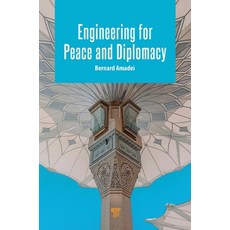 (영문도서)Engineering for Peace and Diplomacy Paperback, Jenny Stanford Publishing, English, 9789815129755