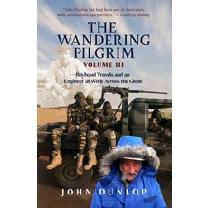 (영문도서)Wandering Pilgrim: Boyhood Travels and An Engineer at Work Paperback, Silverbird Publishing, English, 9781764428286