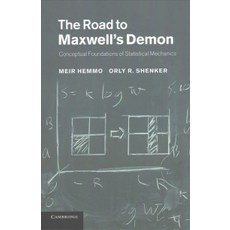 The Road to Maxwell`s Demon:Conceptual Foundations of Statistical Mechanics, Cambridge University Press