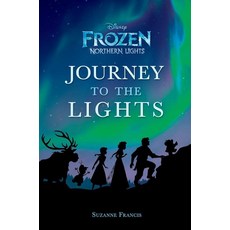 [5] Journey to the Lights (Disney Frozen: Northern Lights) [hardcover], [5] Journey to the Lights (Dis