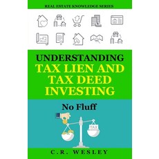 (영문도서) Understanding Tax Lien and Tax Deed Investing: No Fluff Paperback, Independently Published, English, 9798715264503