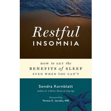 (영문도서) Restful Insomnia: How to Get the Benefits of Sleep Even When You Can't Paperback, Conari Press, English, 9781573244671