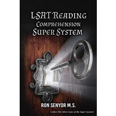 LSAT Reading Comprehension Super System (LSAT Super System), LSAT Reading Comprehension Sup