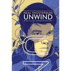 Unwind Dystology #01:* 2010 Green Mountain Book Award Winner *, Simon & Schuster Books for Y..