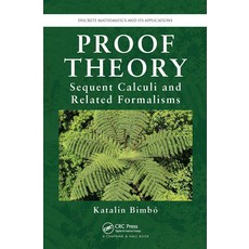 (영문도서)Proof Theory: Sequent Calculi and Related Formalisms Paperback, English, 9781032920771, CRC Press English, 9781032920771, CRC Press