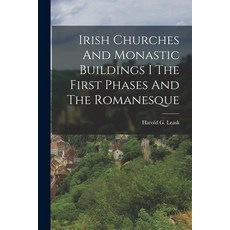 (영문도서) Irish Churches And Monastic Buildings I The First Phases And The Romanesque Paperback, Legare Street Press, English, 9781016133005