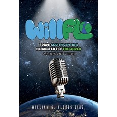 (英文圖書)WillFlo: From: South Central Dedicated to: The World A book of poetry 平裝版, Page Publishing, 英文