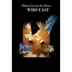 Thirty Lessons for Those Who Fast Paperback, International Publishing House
