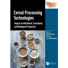 (영문도서)Cereal Processing Technologies: Impact on Nutritional Functional and Biologica... Paperback, CRC Press, English, 9781032150338