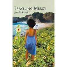 (영문도서) Traveling Mercy Hardcover, Finishing Line Press, English, 9798888384114