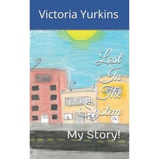 Lost In The System Paperback, Independently Published